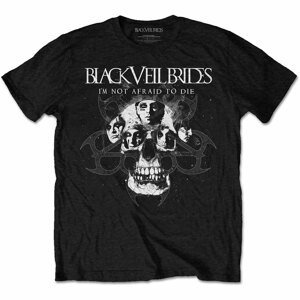 Black Veil Brides tričko I'm Not Afraid To Die Čierna XL