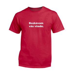 Myšlienky Politikov tričko Bozkávam vás všade Červená S