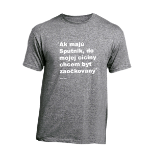 Myšlienky Politikov tričko Sputnik Šedá XL