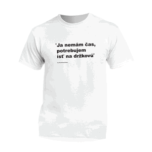 Myšlienky Politikov tričko Držková Biela XL
