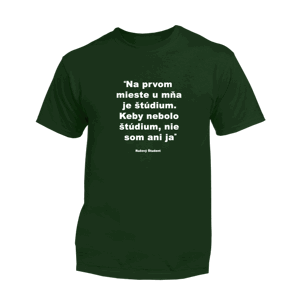 Myšlienky Politikov tričko Ružový študent Zelená XL