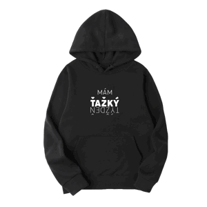 Ťažký týždeň mikina Mám ťažký týždeň Black 3XL