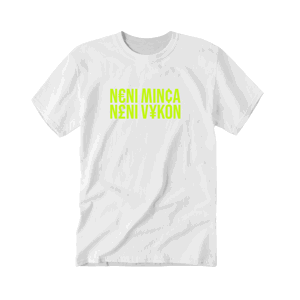 Cico Band & Rene Rendy tričko Neni minca, neni výkon NEON Biela XL