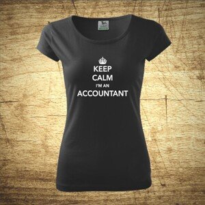 Dámske tričko s motívom Keep calm, I´m an accountant