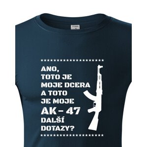 Vtipné tričko pro tatínky Toto je moje dcera a toto je moje AK-47