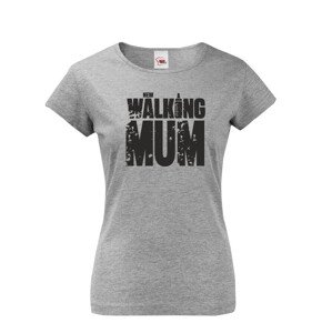 Vtipné tričko pro novopečené maminky New Walking Mum