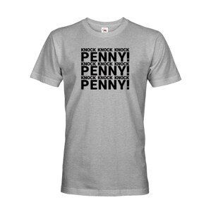 Pánske tričko Pánské tričko Knock Knock Knock PENNY! - ideálne tričko
