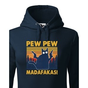 Dámská mikina - Pew Pew madafakas! - ideálny darček