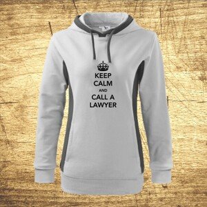 Dámska mikina s motívom Keep calm and call the lawyer