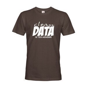 Pánské tričko s vtipným nápisom Clean data is the answer - tričko pre programátorov