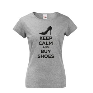 Dámské vtipné tričko s potlačou "Keep calm and buy shoes" - darček pre ženy