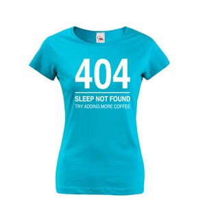 Dámske  tričko pre programátorov 404 sleep not found