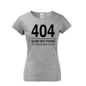 Dámske  tričko pre programátorov 404 sleep not found