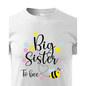 Dětské tričko s potiskem Big sister to bee